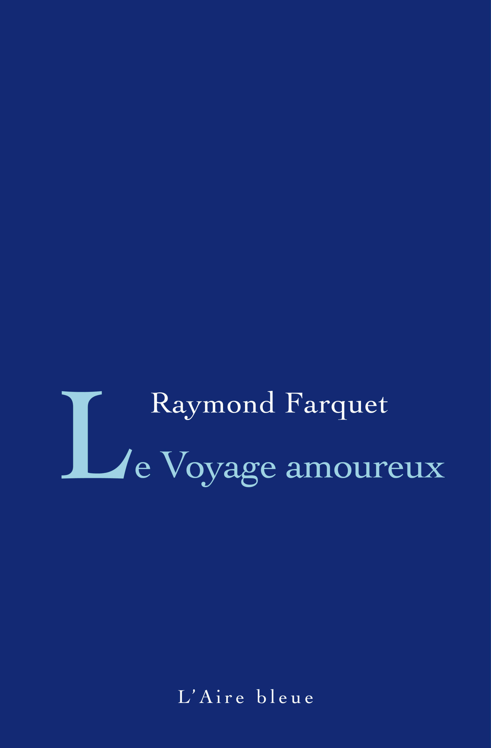 Le voyage amoureux