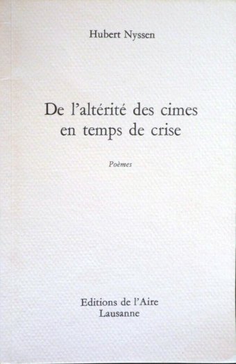 De l'altérité des cimes en temps de crise
