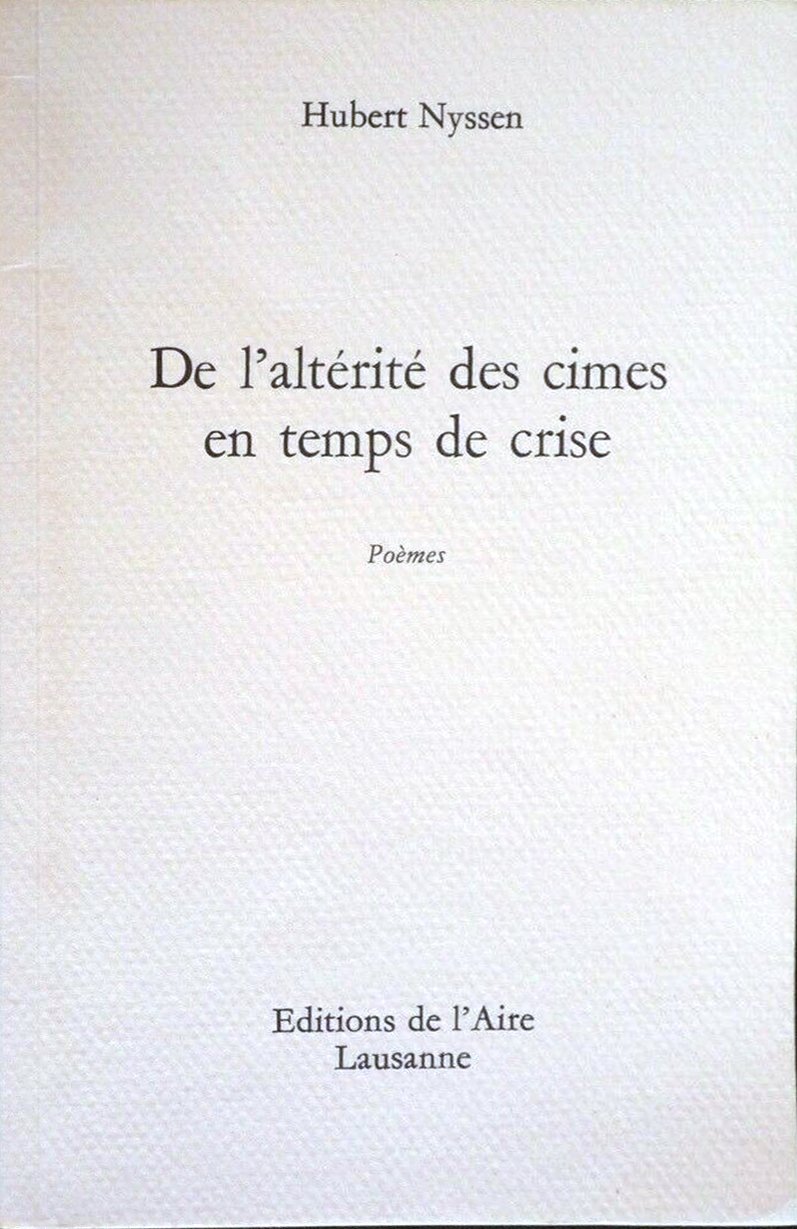 De l&rsquo;altérité des cimes en temps de crise