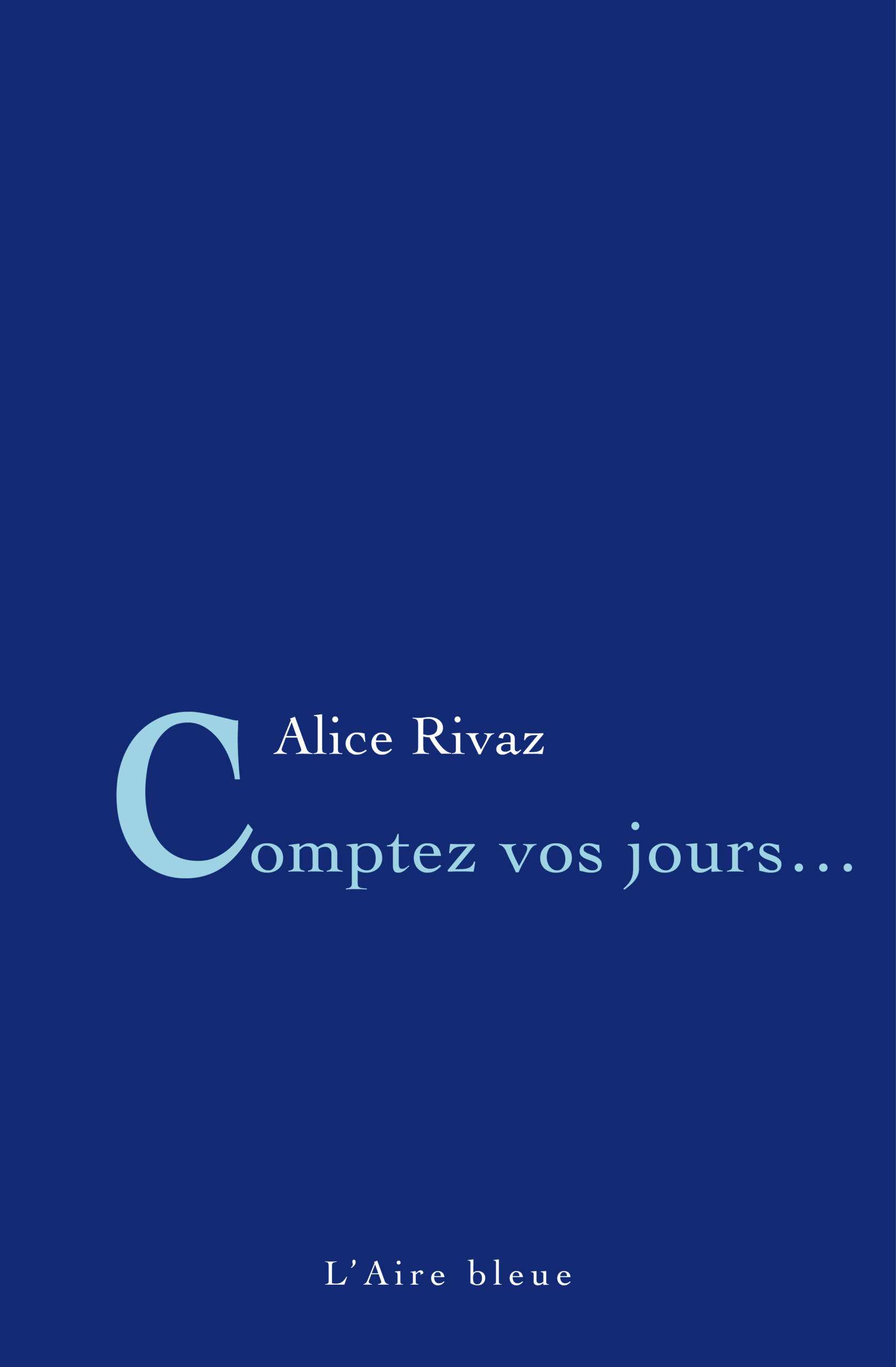 Comptez vos jours…