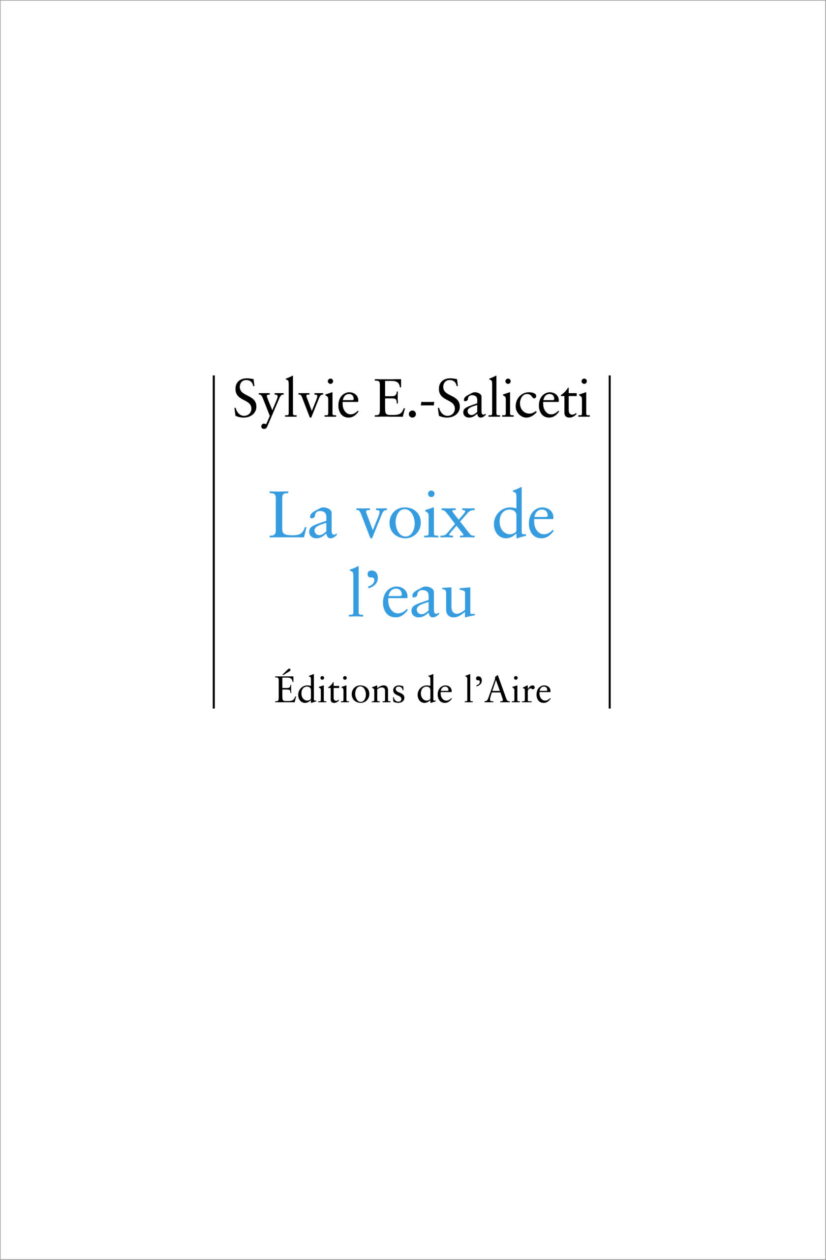 La voix de l&rsquo;eau