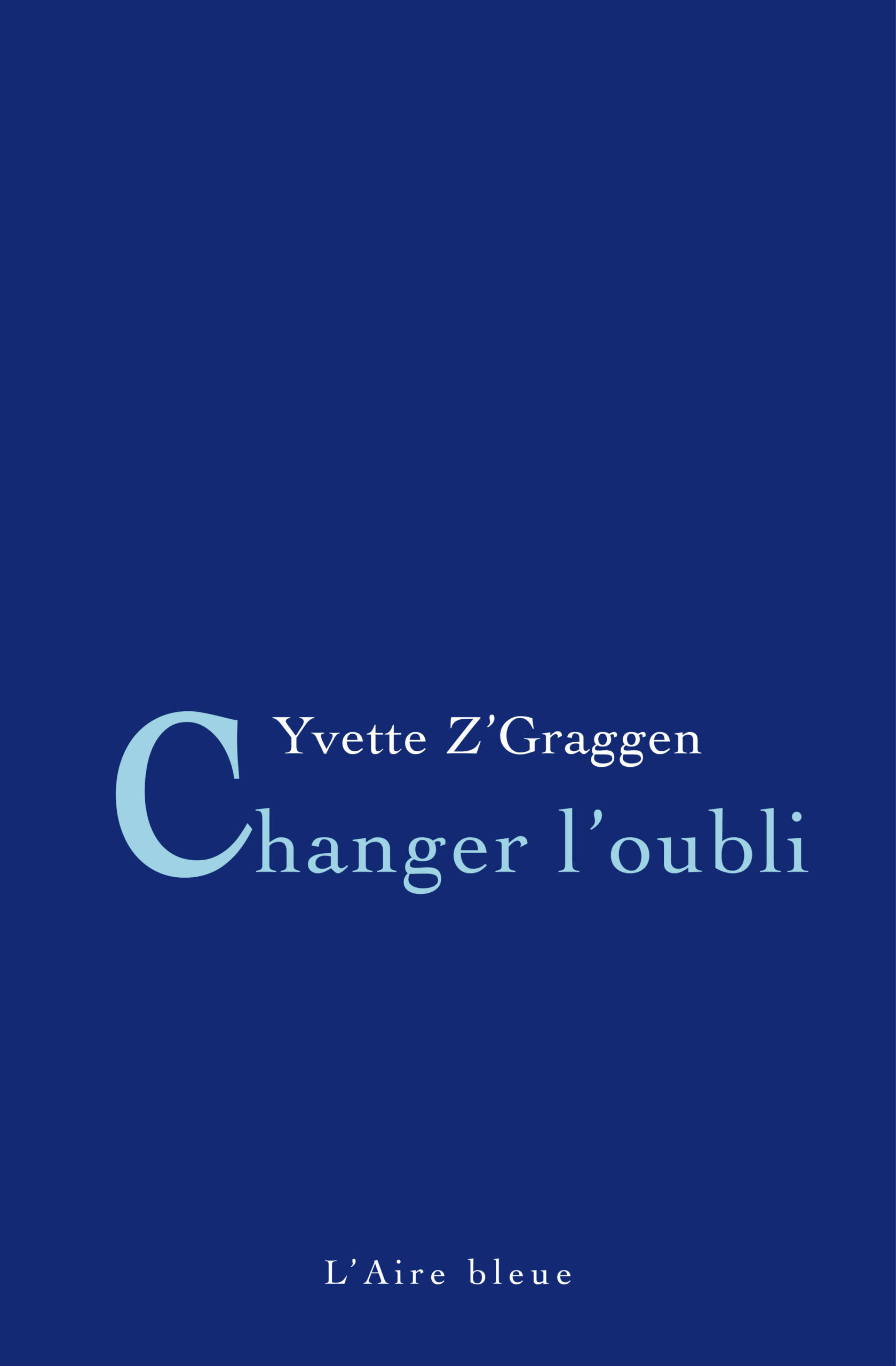 Changer l&rsquo;oubli