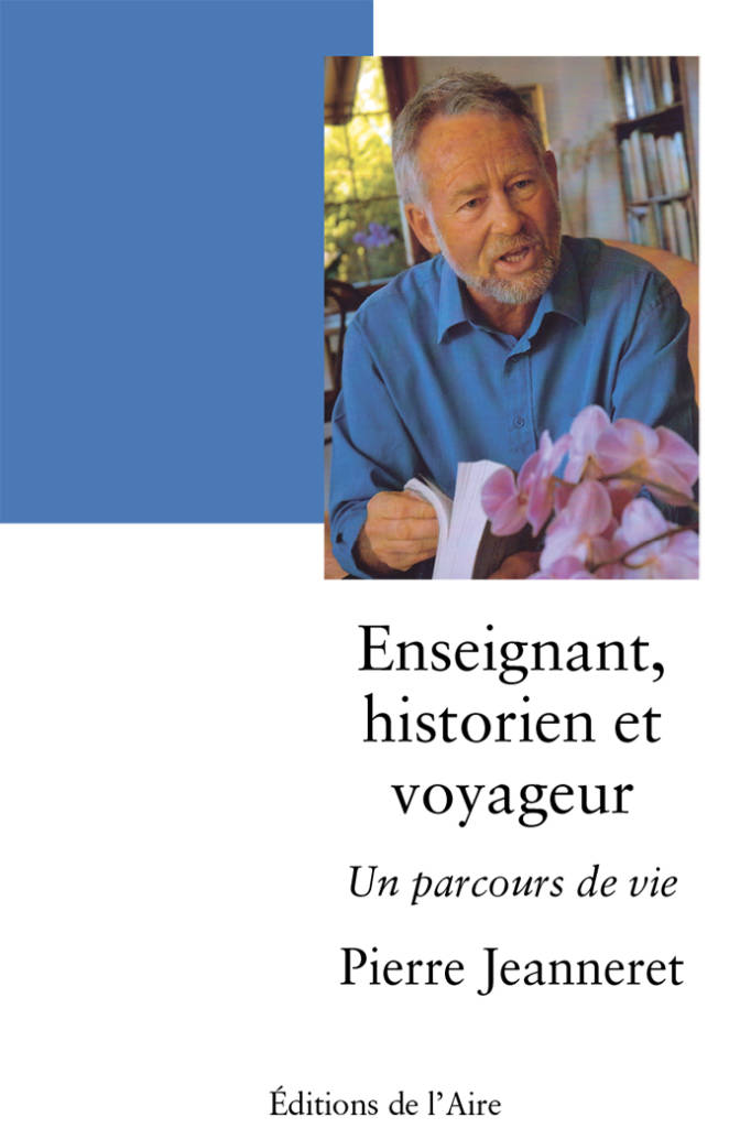 Enseignant, historien et voyageur