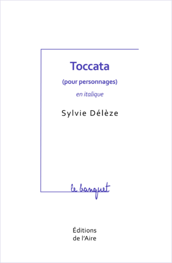 Toccata (pour personnages) en italique