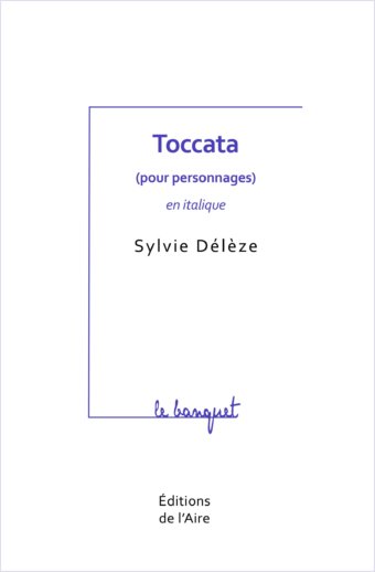Toccata (pour personnages) en italique