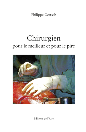 Chirurgien, pour le meilleur et pour le pire