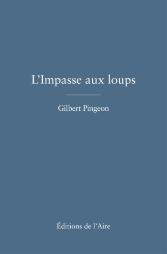 L'impasse au loup