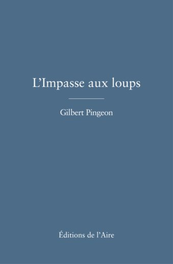 L'impasse au loup