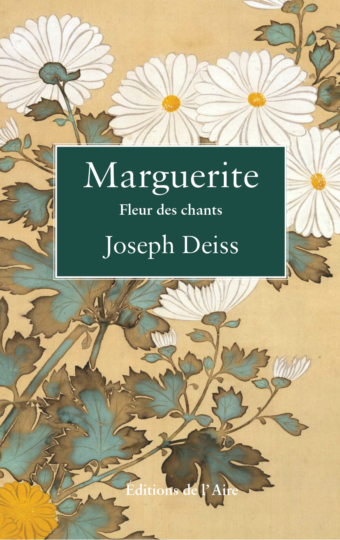 Marguerite. Fleur des chants
