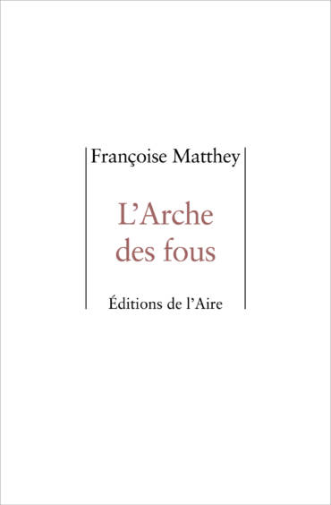 L’Arche des fous