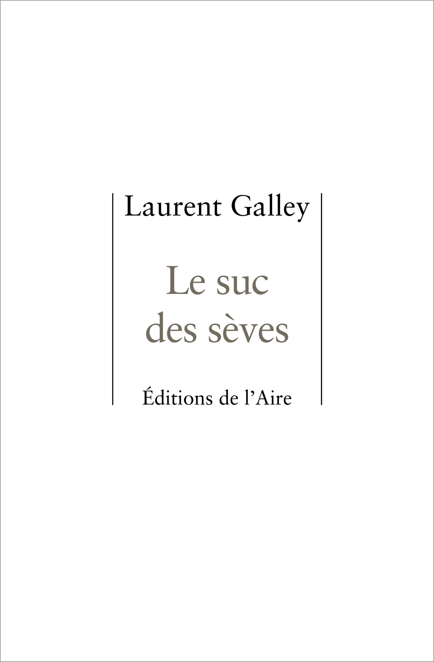 Le suc des sèves