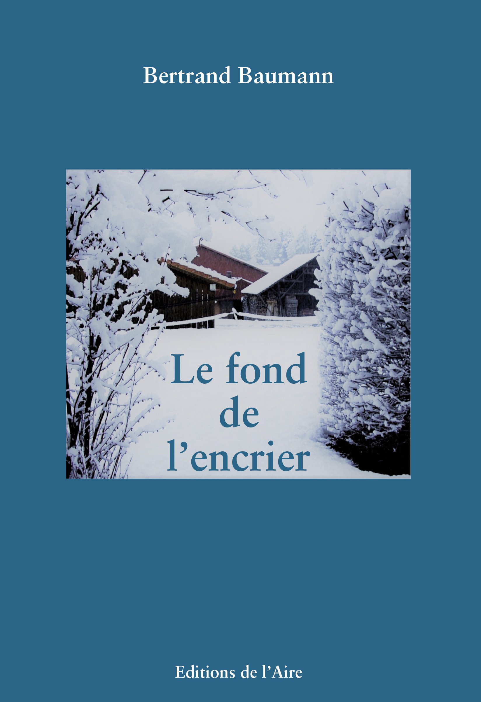 Le fond de l&rsquo;encrier