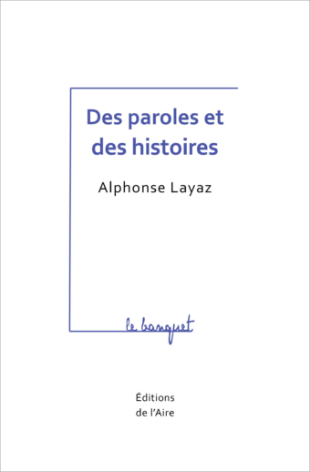 Des paroles et des histoires
