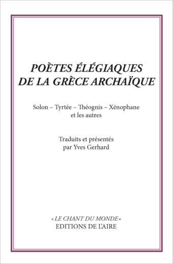 Poètes élégiaques de la Grèce archaïque