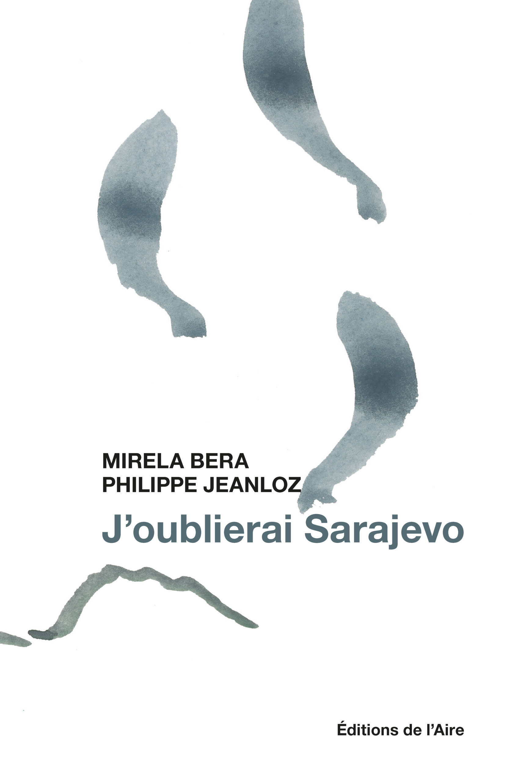 J’oublierai Sarajevo