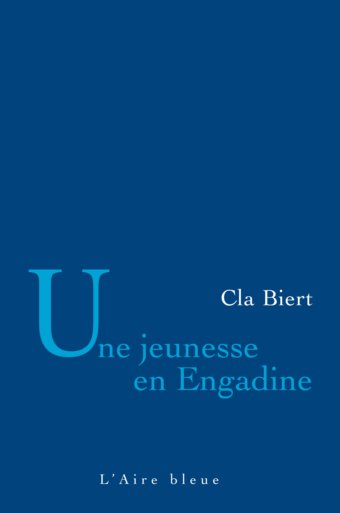 Une jeunesse en Engadine