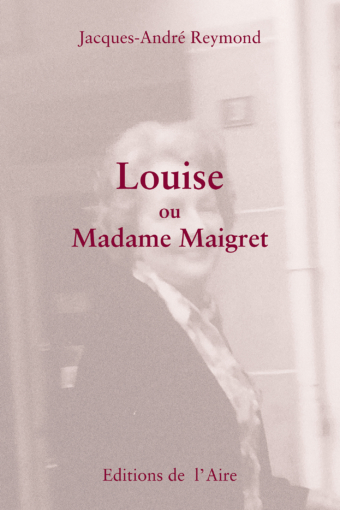 Louise ou Madame Maigret