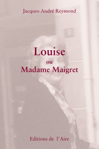 Louise ou Madame Maigret