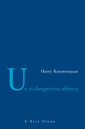 Un si dangereux silence
