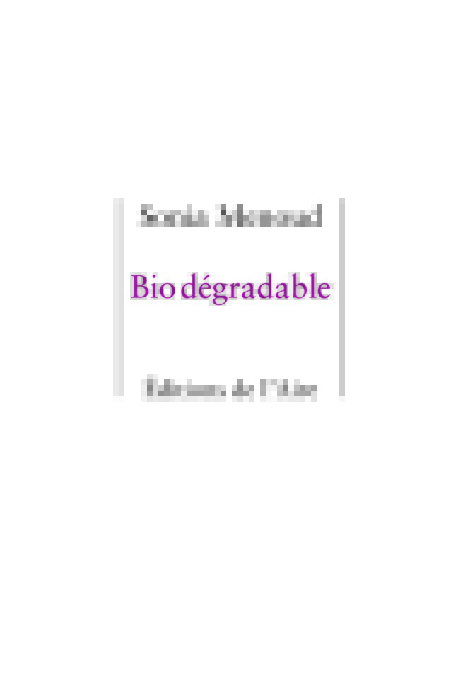 Bio dégradable