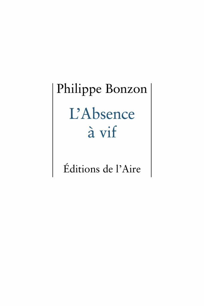 L'Absence à vif