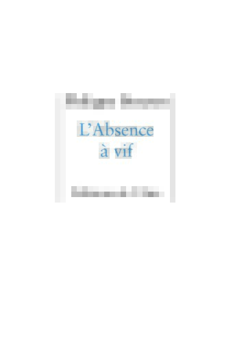 L'Absence à vif
