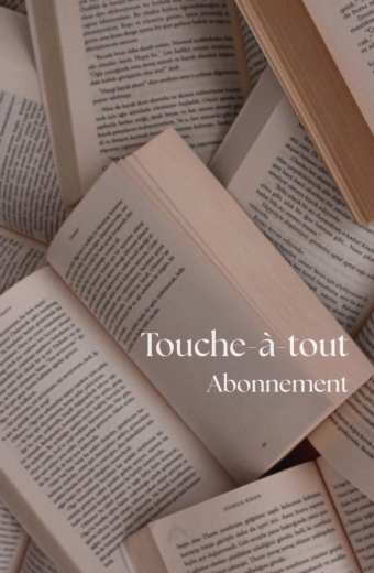 « Touche-à-tout »
