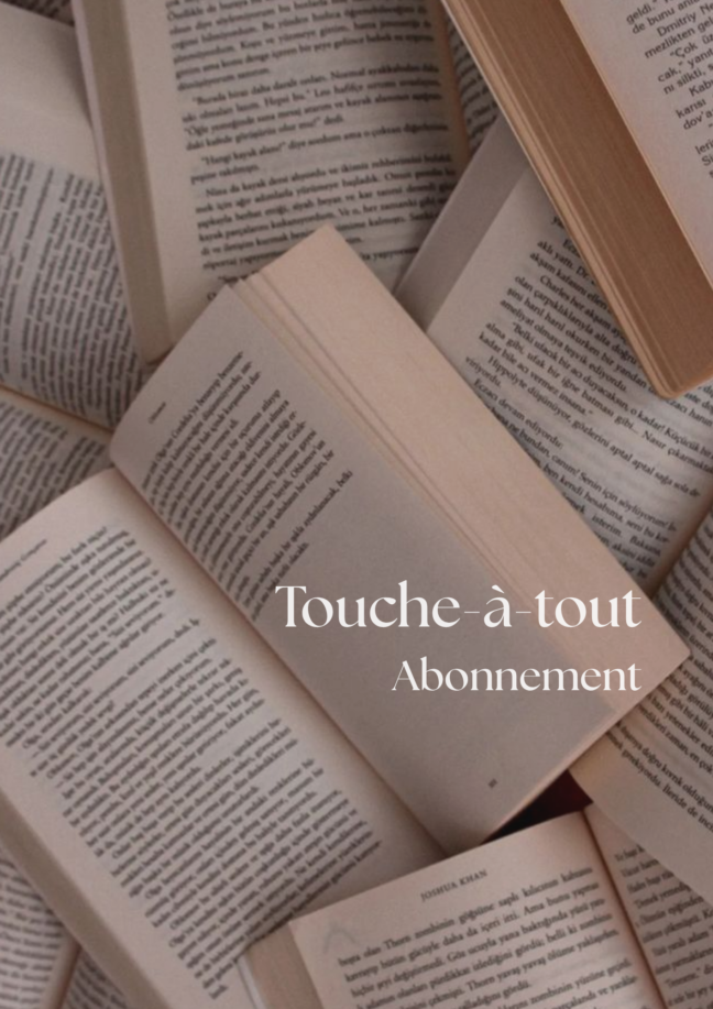 « Touche-à-tout »