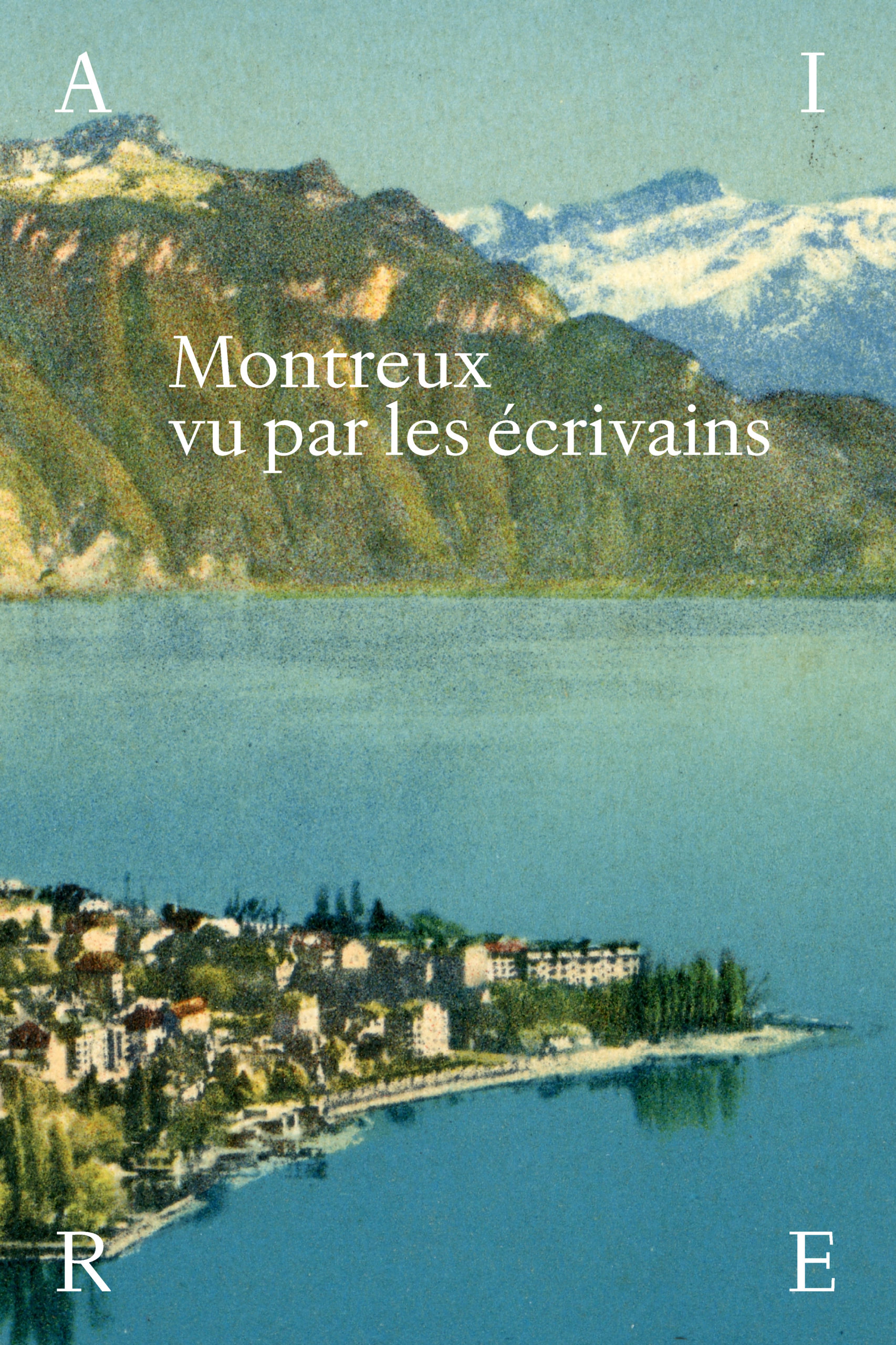 Montreux vu par les écrivains