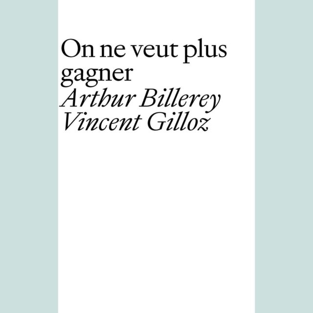 Découvrez nos parutions du mois d'août ! 1/3

Arthur Billerey et Vincent Gilloz - On ne veut plus gagner

Quelle place reste-t-il pour la poésie, la rêverie et la fraternité dans un monde envahi par la logique productiviste ? Arthur Billerey et Vincent Gilloz, voisins de palier, répondent par l’acte : en écrivant leur recueil à quatre mains, ils battent en brèche le mythe du créateur solitaire, déjouent les logiques de performance et du culte de soi, préfèrent la collaboration à la compétition.

« ici on ne veut plus gagner
ni les guerres ni les matches ni les primes »

Vernissage le jeudi 20 août à 18h30
À la Libraire La Fontaine
Rue du Lac 47, Vevey,
Entrée libre
@arthurbillerey @vincentgilloz 
#editionsdelaire #librairielafontaine #litteraturesuisse #rentréelittéraire
